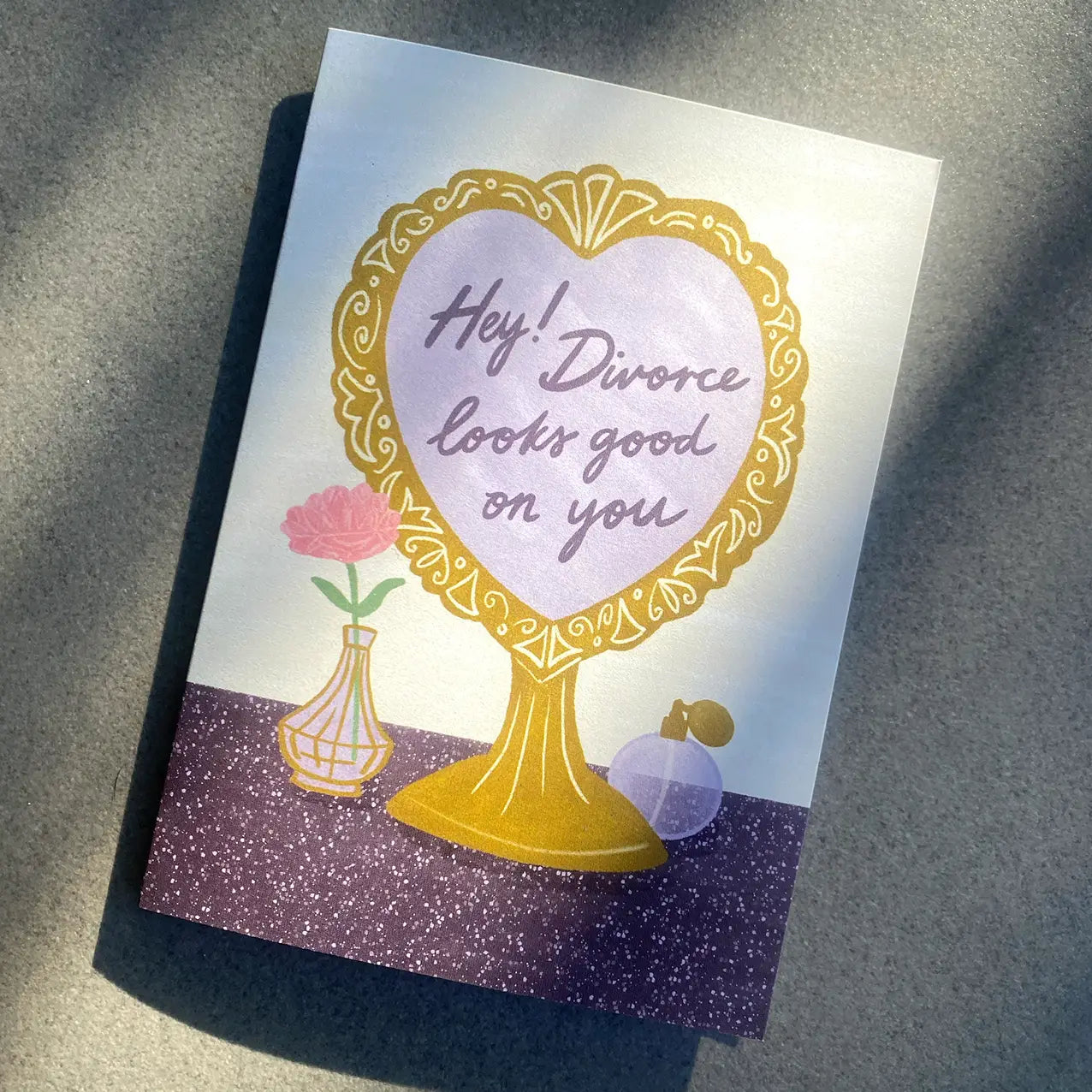 LAUREN SISSONS STUDIO- "Divorce Looks Good On You" - Blank Greeting Card