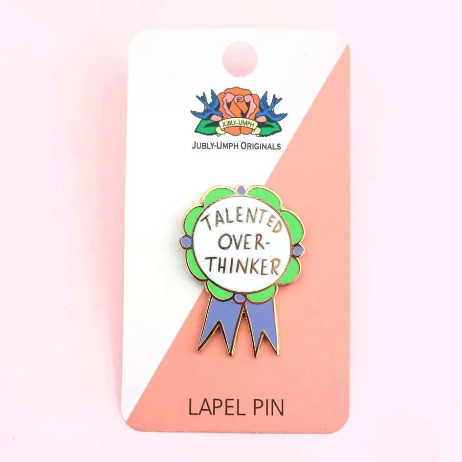 JUBLY-UMPH - "Talented Over-Thinker" - Lapel Pin