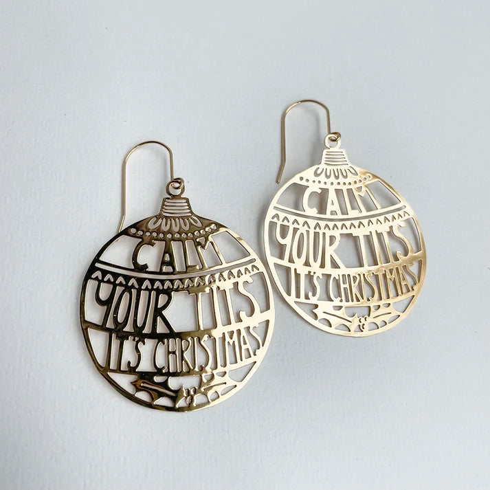 DENZ & CO- "Calm Your Tits It's Christmas" in Gold - DANGLE EARRINGS