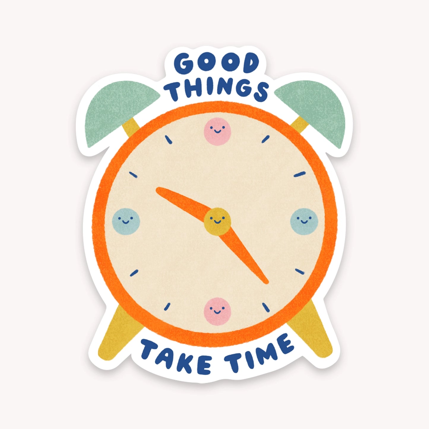 LAUREN SISSONS STUDIO- "Good Things Take Time" - Sticker