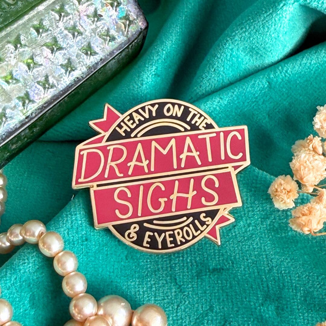 JUBLY-UMPH - "Dramatic Sighs and Eyerolls" - Lapel Pin