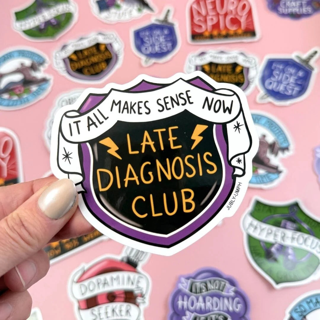 JUBLY-UMPH - "Late Diagnosis Club" - Sticker
