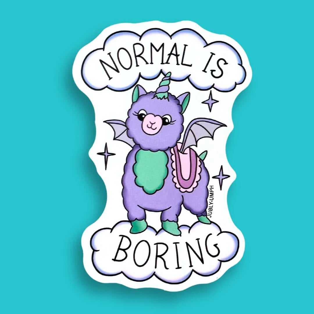 JUBLY-UMPH - "Normal Is Boring" - Sticker