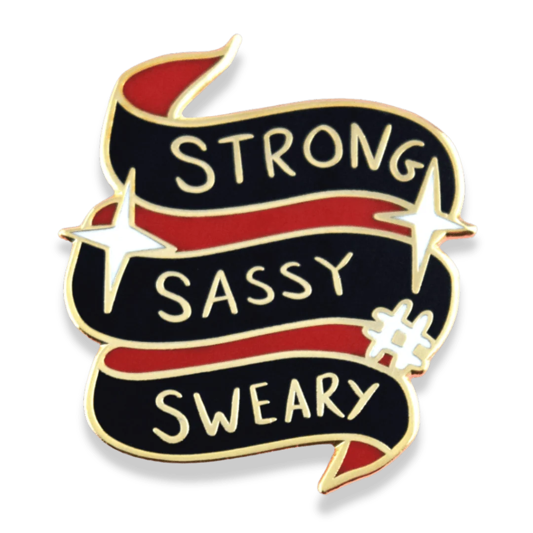 JUBLY-UMPH - "Strong Sassy Sweary"- Lapel Pin